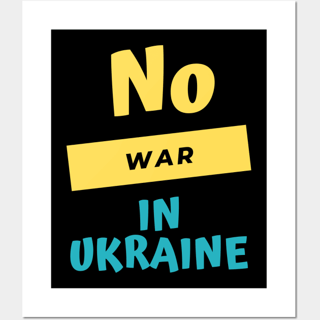 No war in Ukraine Wall Art by qrotero